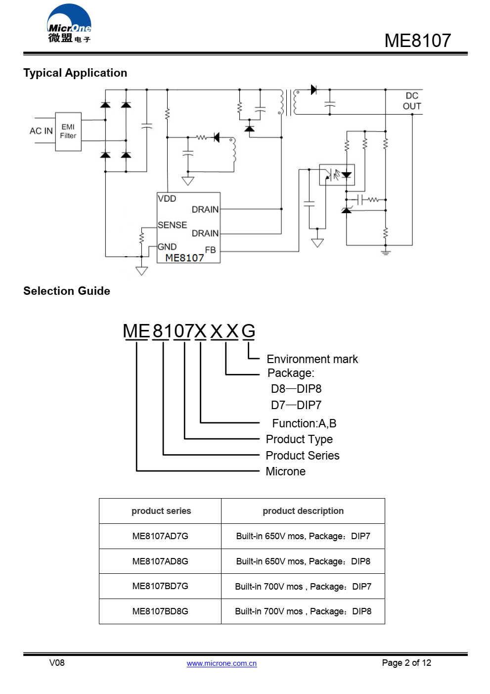 ME8107集成了PWM控制器和高性能  650V/2A或700V/2A的电压功率MOSFET。