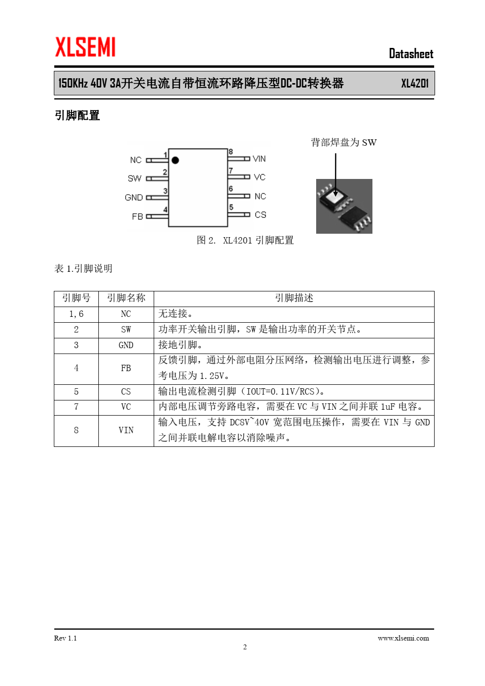 XL4201是一款高效降压型DC-DC转换 器，可工作在DC8V到40V输入电压范围， 低纹波，内置功率MOS