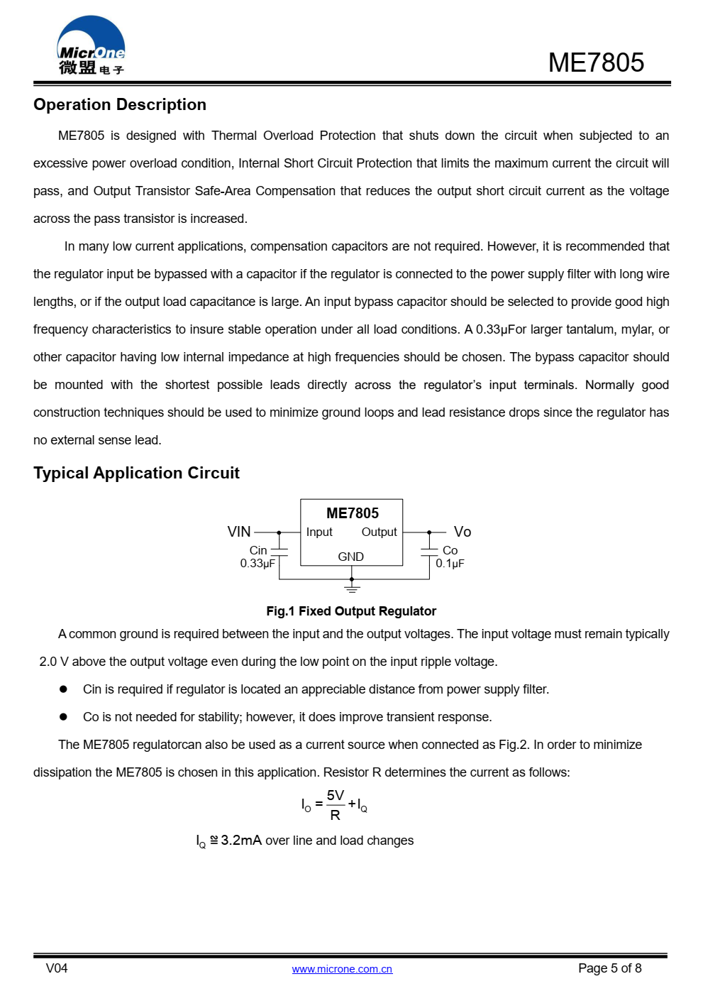 ME7805是三端正调压器。一  其中一个调节器可提供高达1.2A的输出  现在的内部限制和热关机