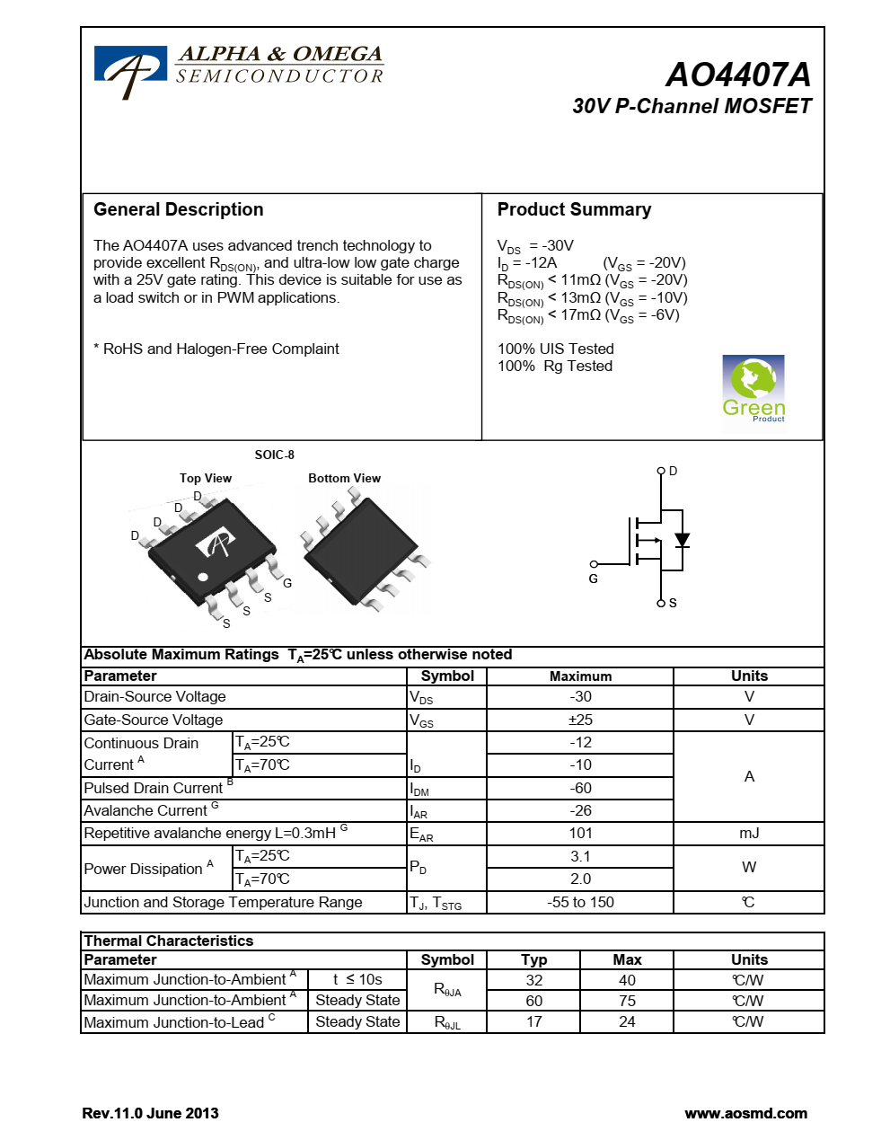 AO4407A采用先进的沟槽技术，提供出色的RDS（ON）和超低栅极电荷