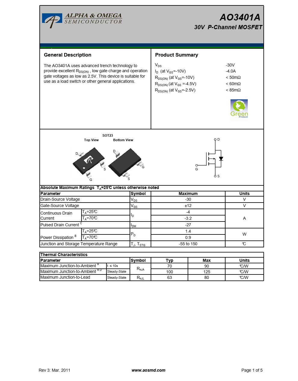 AO3401A采用先进的沟槽技术提供卓越的TRDS（ON）、低栅极电荷和低操作