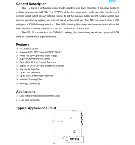 f_cd5ea2d11823544075f7edc4ca66cf46.png FP7152 是一种连续电流模式感应降压转换器。它可以驱动单个或多个串联 LED